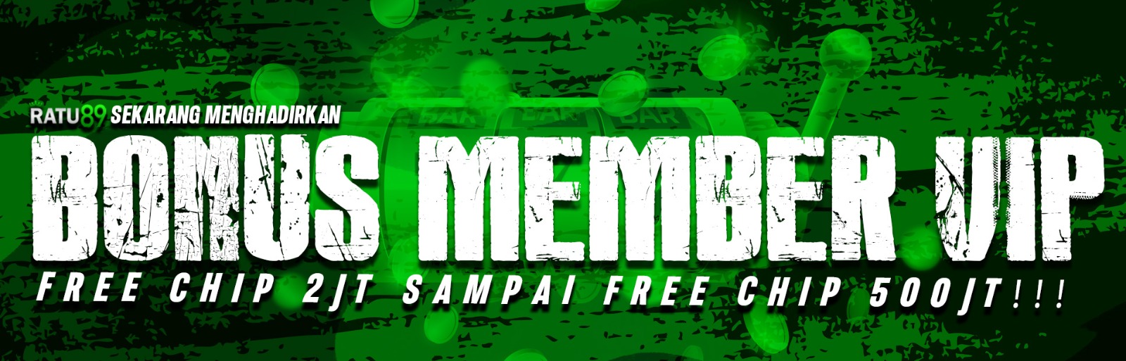 BONUS DEPOSIT VIP > FREECHIPS 500.000.000 JUTA TANPA UNDI !!